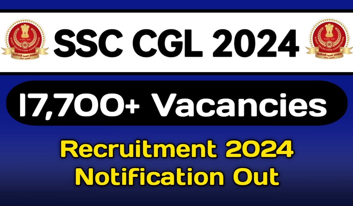 SSC CGL Vacancy 2024